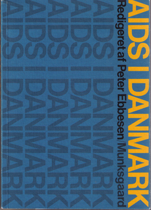 Peter Ebbesen (red.) AIDS i Danmark. Den kollegiale vejledning